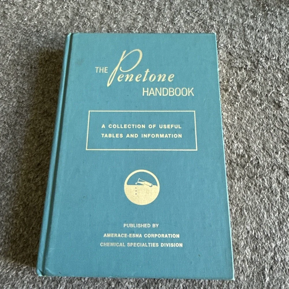 The Penetone Handbook A Collection Of Useful Tables And Information HC 1969‎